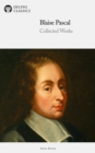 Image for Delphi Collected Works of Blaise Pascal (Illustrated)