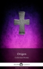 Image for Delphi Collected Works of Origen (Illustrated)