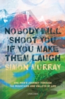 Image for Nobody Will Shoot You If You Make Them Laugh