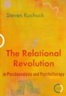 Image for The Relational Revolution in Psychoanalysis and Psychotherapy