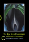 Image for The New Sexual Landscape and Contemporary Psychoanalysis