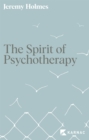 Image for The spirit of psychotherapy