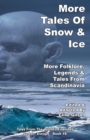 Image for More Tales Of Snow &amp; Ice