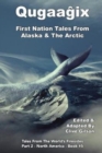 Image for Qugaagix - First Nation Tales From Alaska &amp; The Arctic
