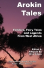 Image for Arokin Tales : Folklore, Fairy Tales and Legends From West Africa
