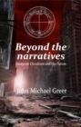 Image for Beyond the narratives