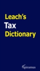 Image for Leach&#39;s Tax Dictionary