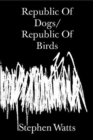 Image for Republic Of Dogs/Republic Of Birds