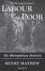 Image for Labour and the poor,Volume II,: The metropolitan districts
