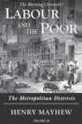 Image for Labour and the poorVolume III,: The metropolitan districts