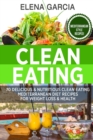 Image for Clean Eating : 70 Delicious &amp; Nutritious Clean Eating Mediterranean Diet Recipes for Weight Loss &amp; Health