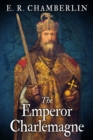 Image for The Emperor Charlemagne