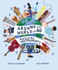 Image for Around the world in 80 musical instruments