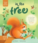 Image for In the tree  : lift the flaps to discover first nature stories in 1...2...3!