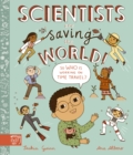 Scientists are saving the world! - Gwinn, Saskia
