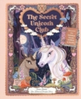 Image for The Secret Unicorn Club  : discover the hidden book within a book!