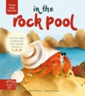 Image for In the rock pool  : lift the flaps to discover first nature stories in 1...2...3!