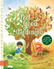 Image for The feel good garden