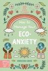 Image for How to Manage Your Eco-Anxiety