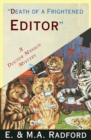 Image for Death of a Frightened Editor: A Golden Age Mystery