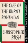 Image for The Case of the Burnt Bohemian