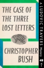 Image for Case of the Three Lost Letters: A Ludovic Travers Mystery