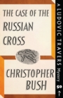 Image for The Case of the Russian Cross