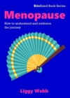 Image for Menopause : How to understand and embrace the journey