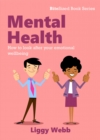 Image for Mental health: how to look after your emotional wellbeing