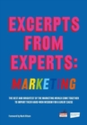 Image for Excerpts from Experts: Marketing : The best and brightest of the marketing world come together to impart their hard-won wisdom for a great cause