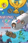 Image for Saving COP 26 : Glasgow
