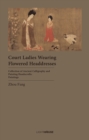Image for Court Ladies Wearing Flowered Headdresses