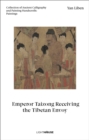 Image for Yan Liben  : Emperor Taizong receiving the Tibetan envoy