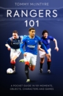 Image for Rangers 101: A Pocket Guide to in 101 Moments, Stats, Characters and Games
