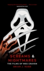 Image for Screams &amp; nightmares  : the films of Wes Craven
