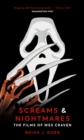 Image for Screams &amp; Nightmares: The Films of Wes Craven
