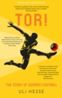 Image for Tor!  : the story of German football