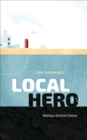 Image for Local Hero: The Making of a Scottish Classic