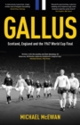 Image for Gallus: Scotland, England and the 1967 World Cup final
