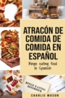 Image for Atracon de comida de Comida En espanol/Binge eating food in Spanish