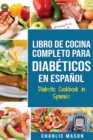 Image for LIBRO DE COCINA COMPLETO PARA DIABETICOS En Espanol / Diabetic Cookbook in Spanish