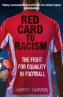 Image for Red card to racism  : the fight for equality in football