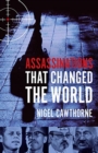 Image for Assassinations That Changed The World