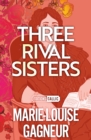 Image for Three Rival Sisters