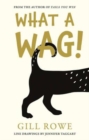 Image for What A Wag: An Anthropomorphic A to Z of Dogs