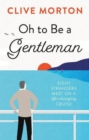 Image for Oh to Be a Gentleman