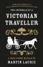 Image for The Journals of a Victorian Traveller
