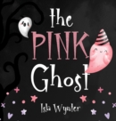 Image for The Pink Ghost