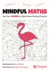 Image for Mindful Maths 1 : Use Your Algebra to Solve these Puzzle Pictures