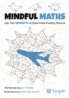 Image for Mindful Maths 2 : Use your Geometry to Solve these Puzzling Pictures